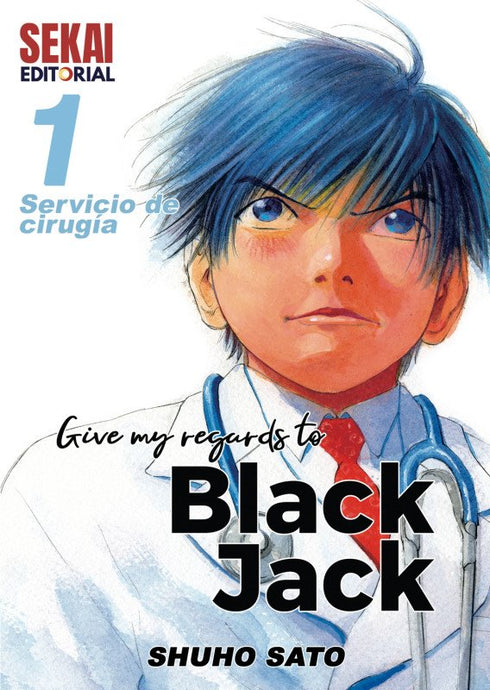 GIVE MY REGARD TO BLACK JACK VOL. 1