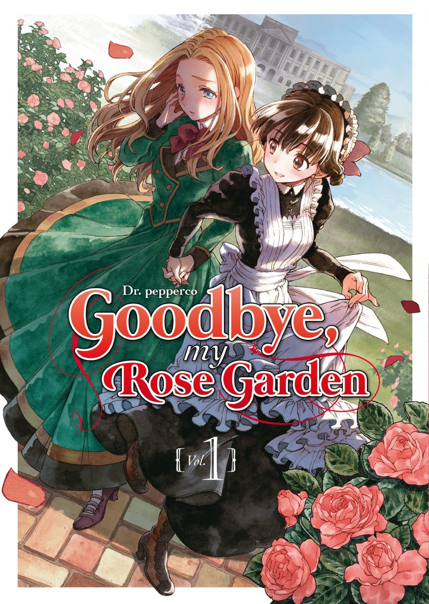 GOODBYE, MY ROSE GARDEN 1 Kodoku Manga Store
