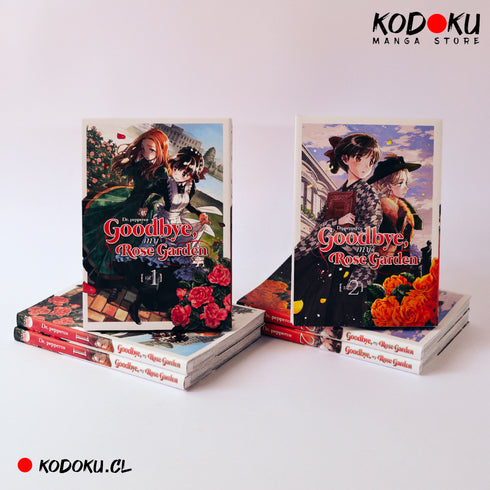 GOODBYE, MY ROSE GARDEN 1