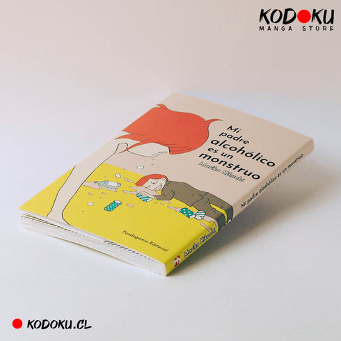 MI PADRE ALCOHÓLICO ES UN MONSTRUO 1