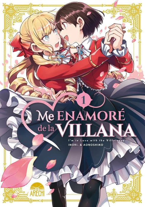 ME ENAMORE DE LA VILLANA 01 (MANGA)