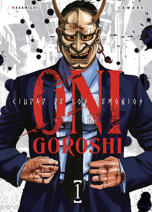 ONI-GOROSHI. CIUDAD DE LOS DEMONIOS 01