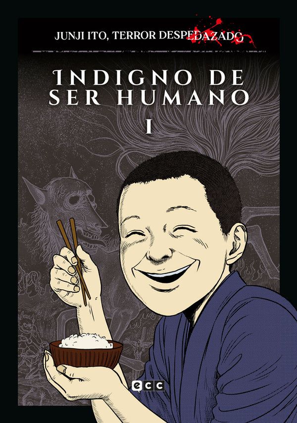 INDIGNO DE SER HUMANO 1 - JUNJI ITO, TERROR DESPEDAZADO VOL. 17 DE 28