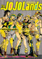 JOJO'S BIZARRE ADVENTURE PARTE 09: THE JOJOLANDS VOL 04