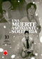 UNA MUERTE ASFIXIANTE Y SOLITARIA N.10