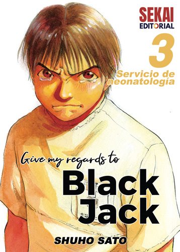 GIVE MY REGARD TO BLACK JACK VOL. 3