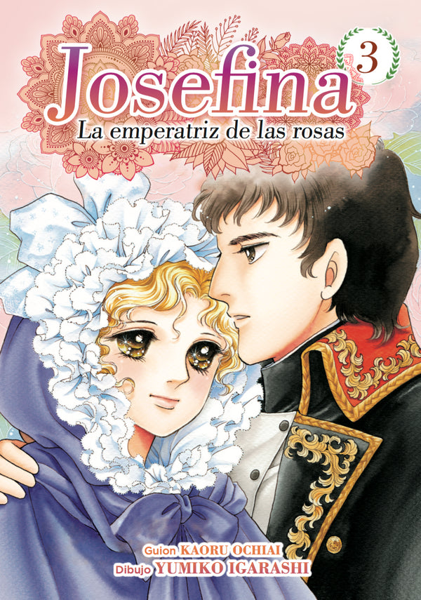 JOSEFINA: LA EMPERATRIZ DE LAS ROSAS 03